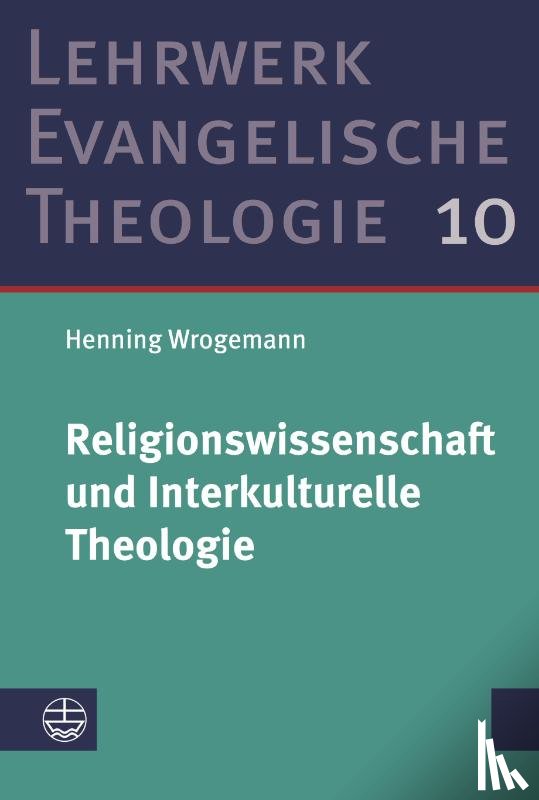 Wrogemann, Henning - Religionswissenschaft und Interkulturelle Theologie