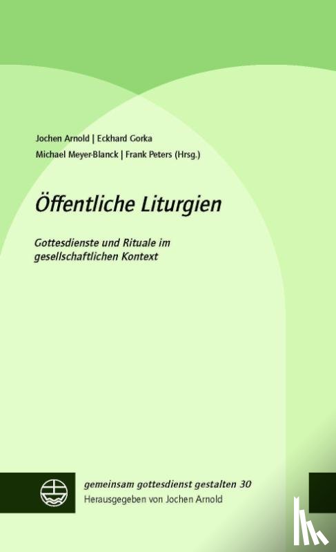  - Öffentliche Liturgien