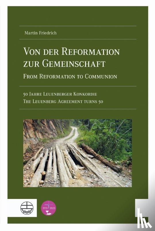 Friedrich, Martin - Von der Reformation zur Gemeinschaft / From Reformation to Communion