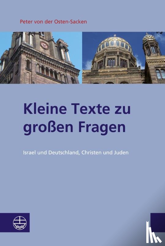 Osten-Sacken, Peter von der - Kleine Texte zu großen Fragen