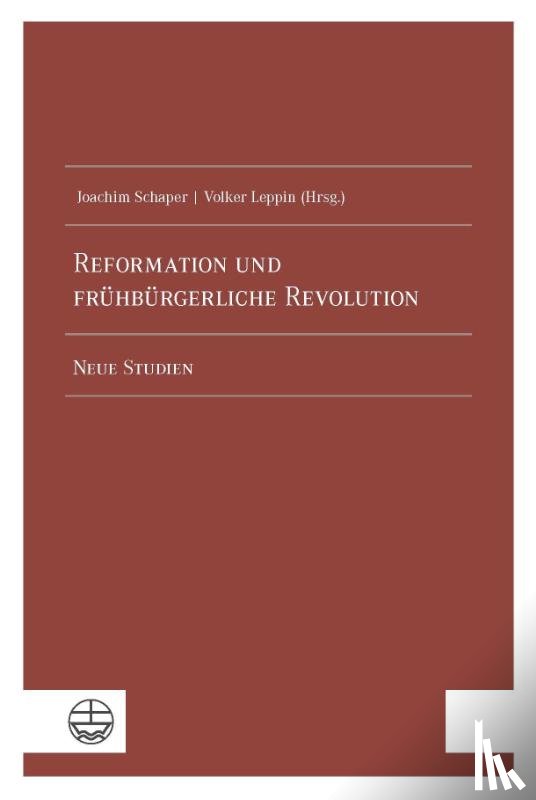 Schaper, Joachim - Reformation und frühbürgerliche Revolution