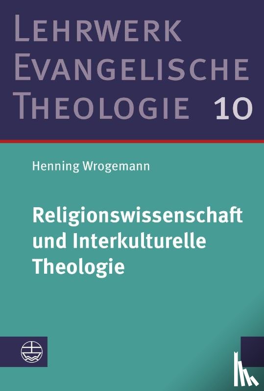 Wrogemann, Henning - Religionswissenschaft und Interkulturelle Theologie