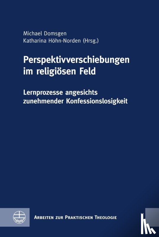  - Perspektivverschiebungen im religiösen Feld