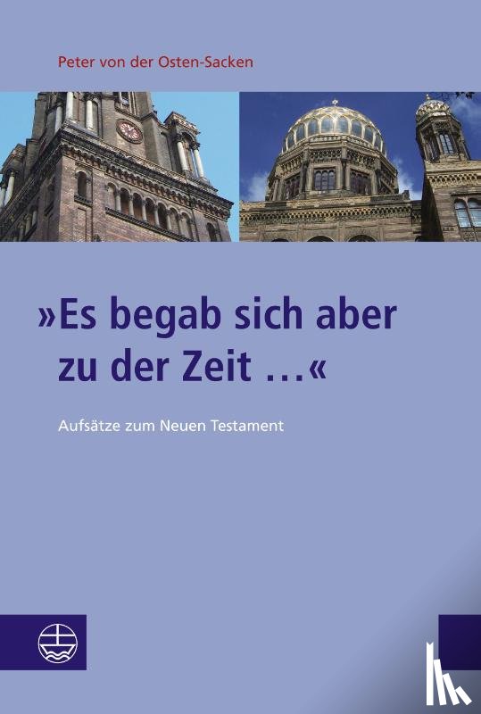 Osten-Sacken, Peter von der - 'Es begab sich aber zu der Zeit ...'