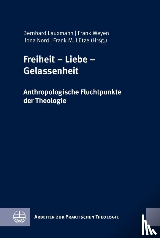  - Freiheit - Liebe - Gelassenheit