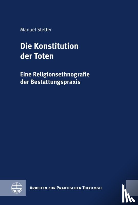 Stetter, Manuel - Die Konstitution der Toten