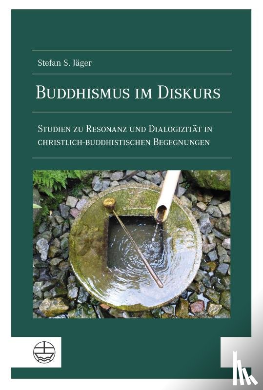 Jäger, Stefan S. - Buddhismus im Diskurs