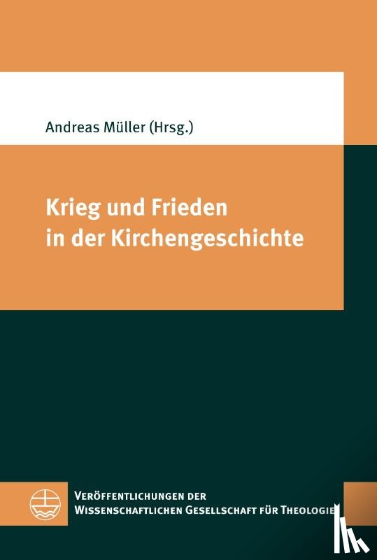  - Krieg und Frieden in der Kirchengeschichte