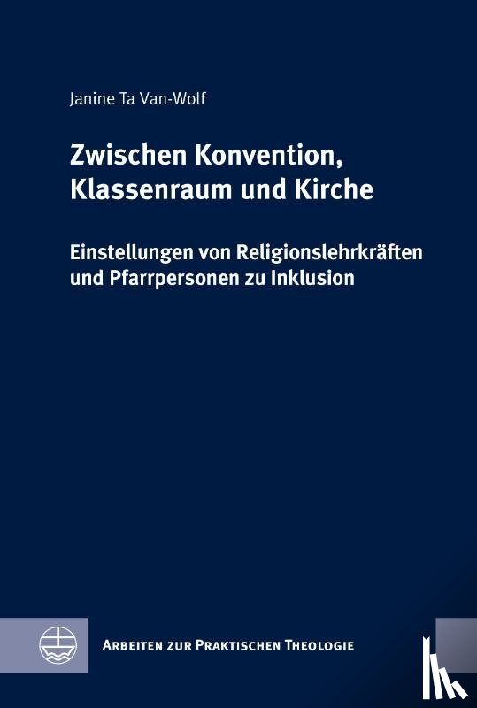 Ta Van-Wolf, Janine - Zwischen Konvention, Klassenraum und Kirche