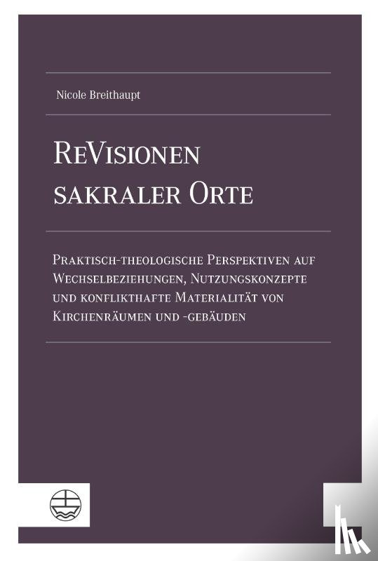 Breithaupt, Nicole - ReVisionen sakraler Orte