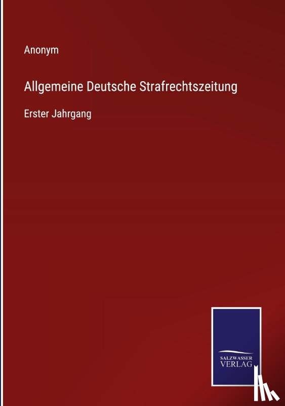 Anonym - Allgemeine Deutsche Strafrechtszeitung