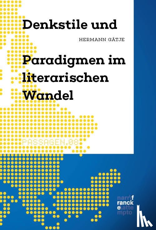 Gätje, Hermann - Denkstile und Paradigmen im literarischen Wandel