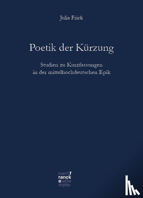 Frick, Julia - Poetik der Kürzung