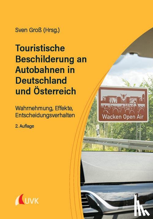  - Touristische Beschilderung an Autobahnen in Deutschland und Österreich