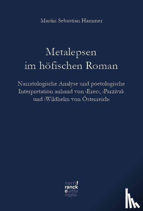 Hammer, Martin Sebastian - Metalepsen im höfischen Roman