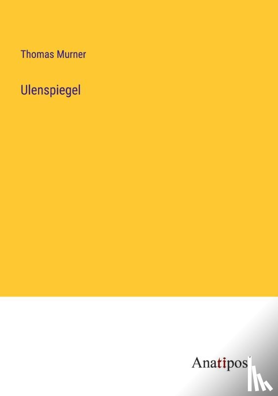 Murner, Thomas - Ulenspiegel