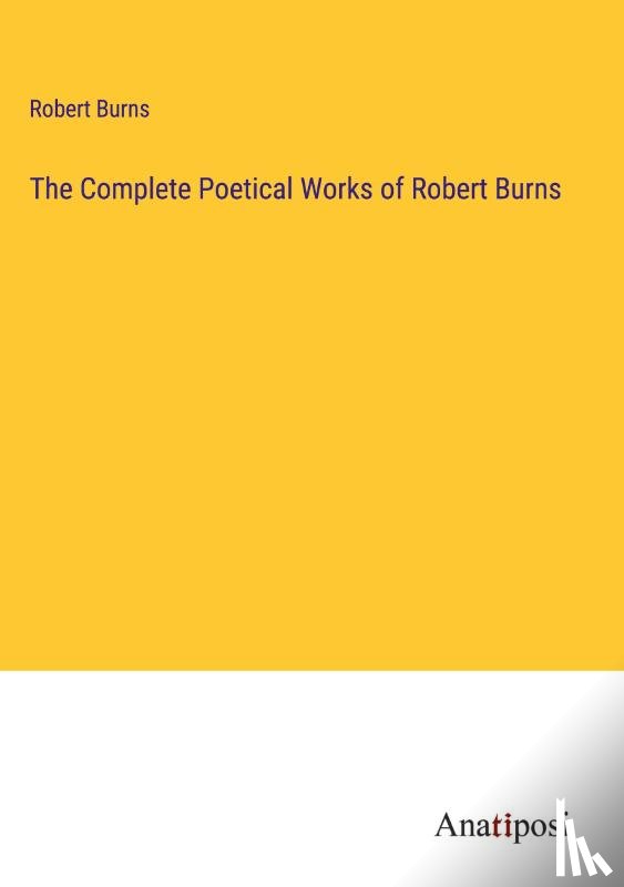 Burns, Robert - The Complete Poetical Works of Robert Burns
