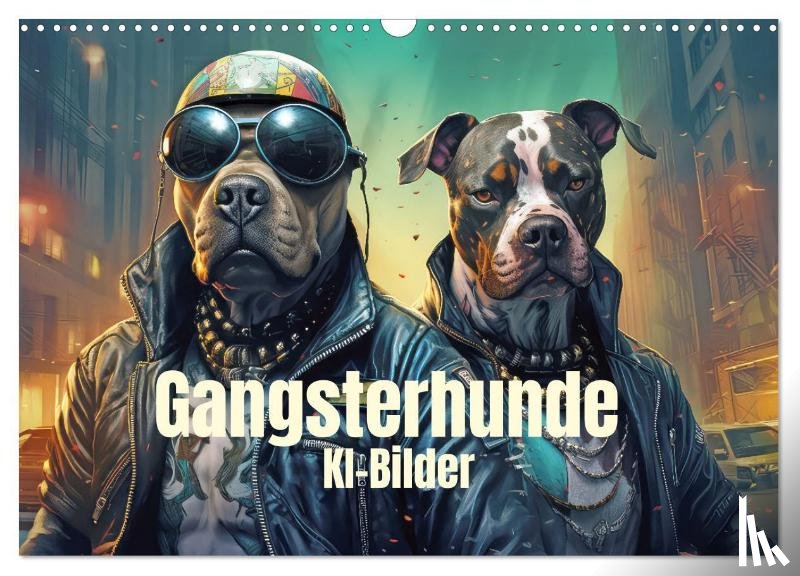 Brunner-Klaus, Liselotte - Gangsterhunde - KI-Bilder (Wandkalender 2025 DIN A3 quer), CALVENDO Monatskalender