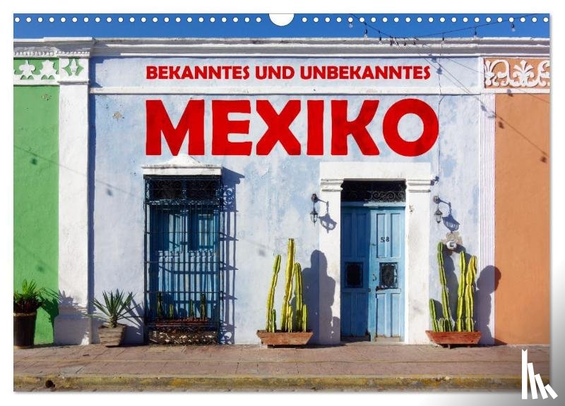 Vargard, Askson - Bekanntes und Unbekanntes MEXIKO (Wandkalender 2025 DIN A3 quer), CALVENDO Monatskalender