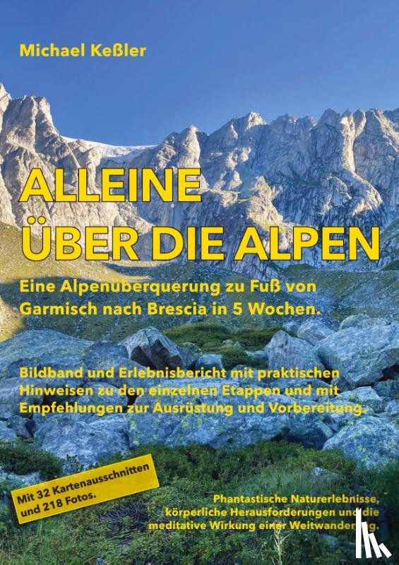 Keßler, Michael - Alleine über die Alpen