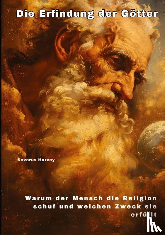 Harvey, Severus - Die Erfindung der Götter