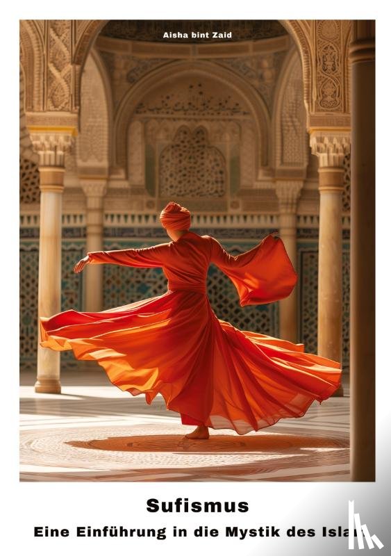 Zaid, Aisha bint - Sufismus