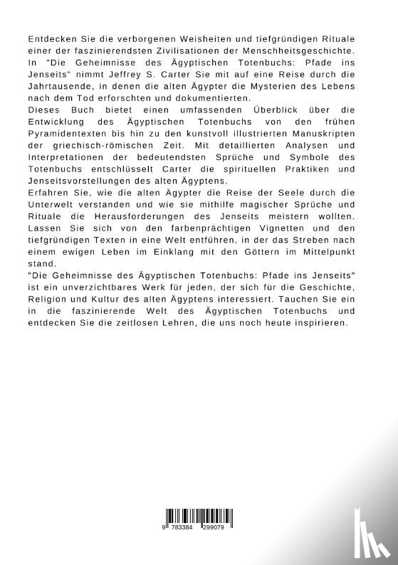 Carter, Jeffrey S. - Die Geheimnisse des Ägyptischen Totenbuchs