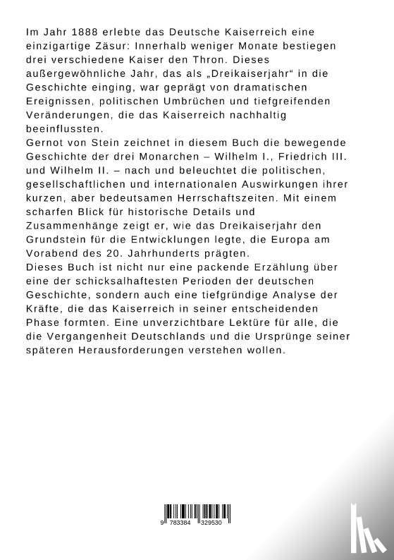 Stein, Gernot von - Die drei Kaiser von 1888