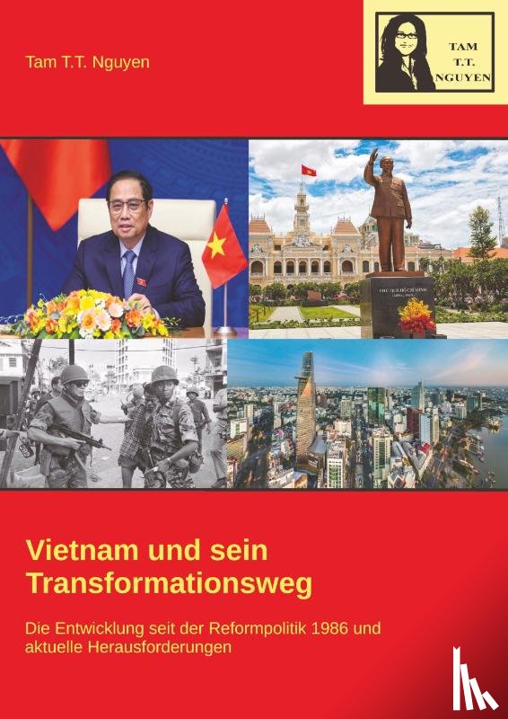Nguyen, Tam T. T. - Vietnam und sein Transformationsweg