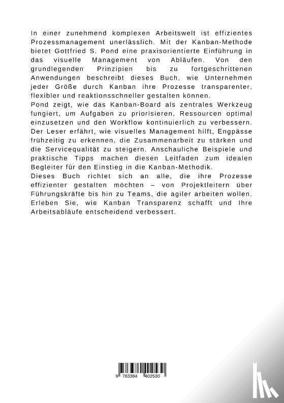 Pond, Gottfried S. - Visuelles Prozessmanagement mit Kanban: Grundlagen und Anwendungen