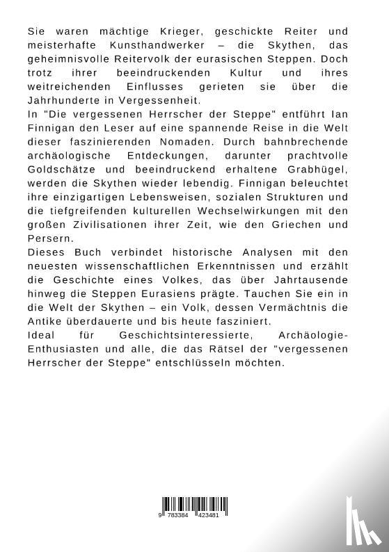 Finnigan, Ian - Die vergessenen Herrscher der Steppe: Die Skythen im Fokus der Geschichte