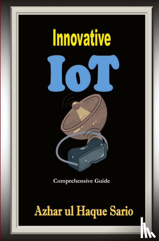 Sario, Azhar Ul Haque - Innovative IoT