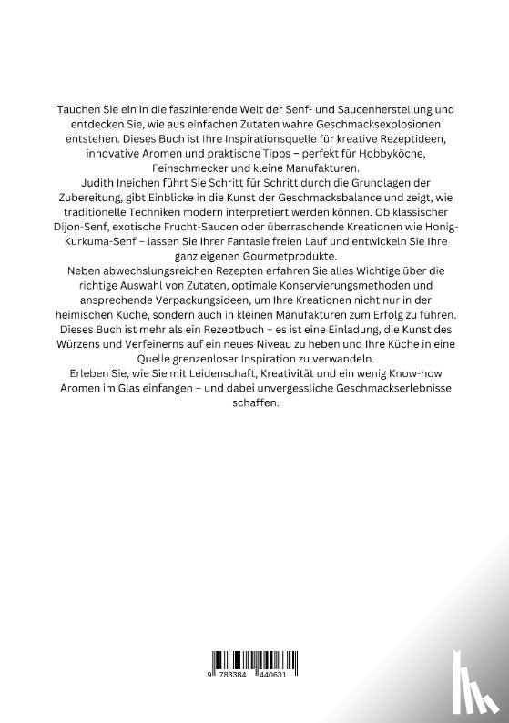 Ineichen, Judith - Aromen im Glas: Senf und Saucen neu gedacht