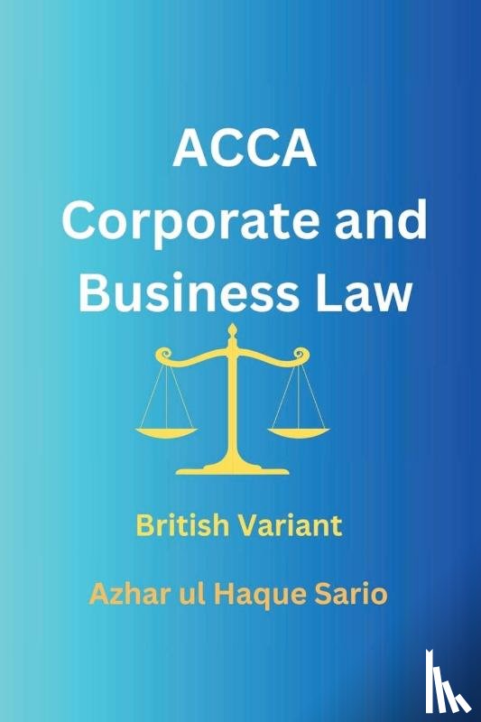 Sario, Azhar Ul Haque - ACCA Corporate and Business Law