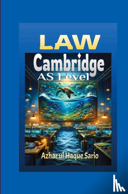 Sario, Azhar Ul Haque - LAW AS Level Cambridge