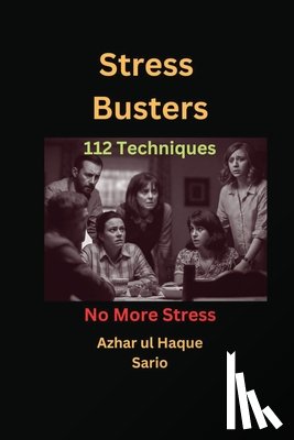 Sario, Azhar Ul Haque - Stress Busters