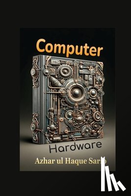 Sario, Azhar Ul Haque - Computer Hardware
