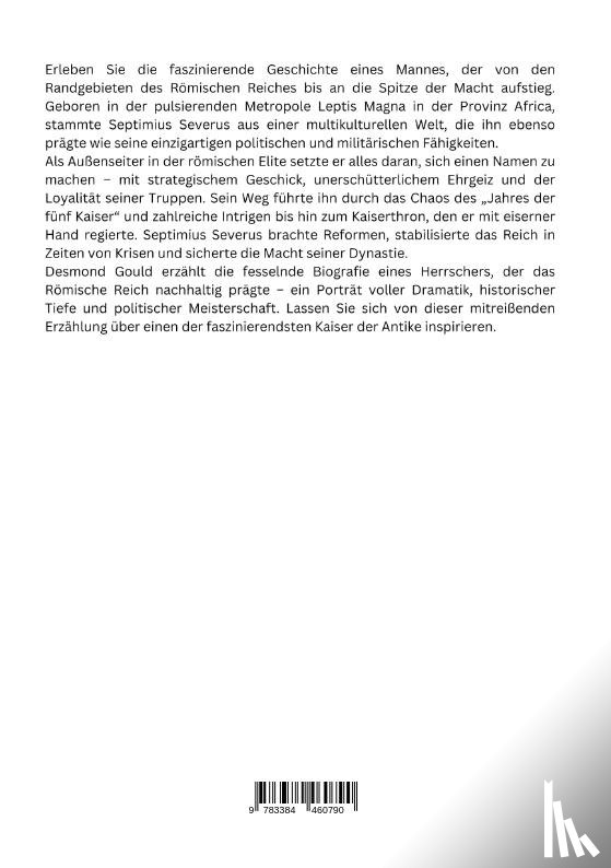Gould, Desmond - Septimius Severus: Der Kaiser aus Africa