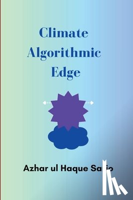 Sario, Azhar Ul Haque - Climate Algorithmic Edge