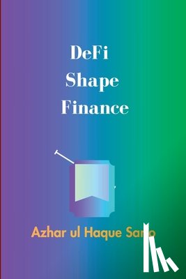 Sario, Azhar Ul Haque - DeFi Shape Finance