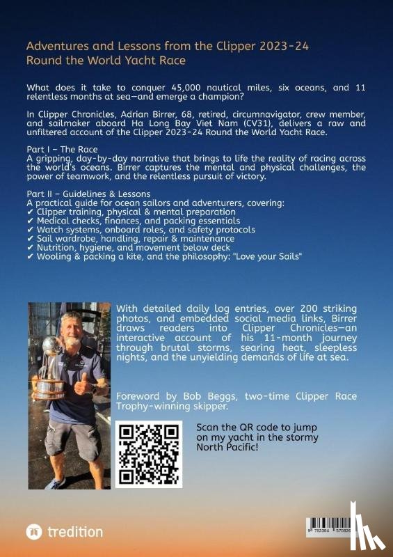 Birrer, Adrian - Clipper Chronicles - Adventures and Lessons from the Clipper 2023-24 Round the World Yacht Race