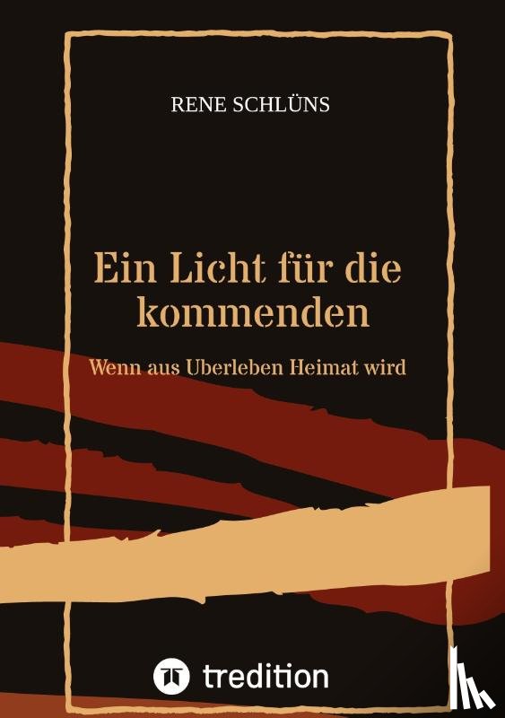 Schlüns, Rene - Ein Licht für die kommenden
