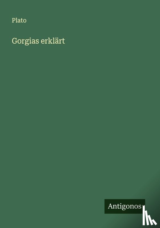 Plato - Gorgias erklärt