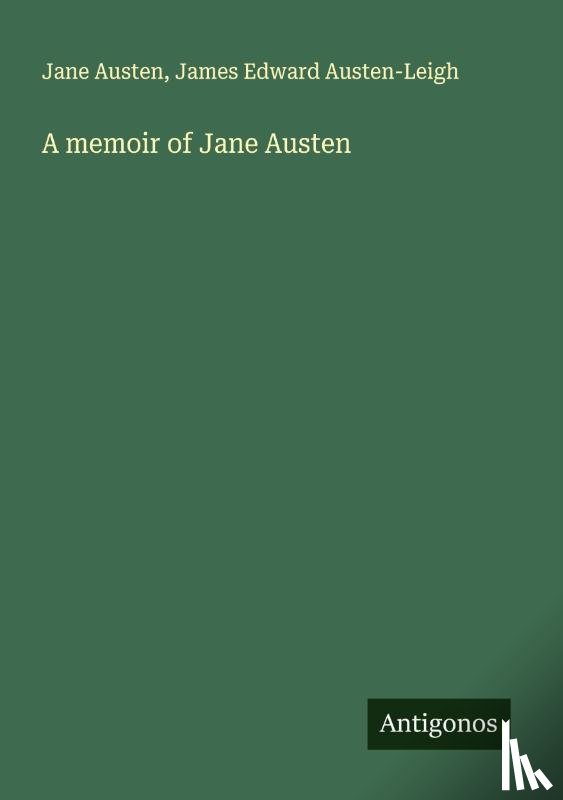 Austen, Jane, Austen-Leigh, James Edward - A memoir of Jane Austen