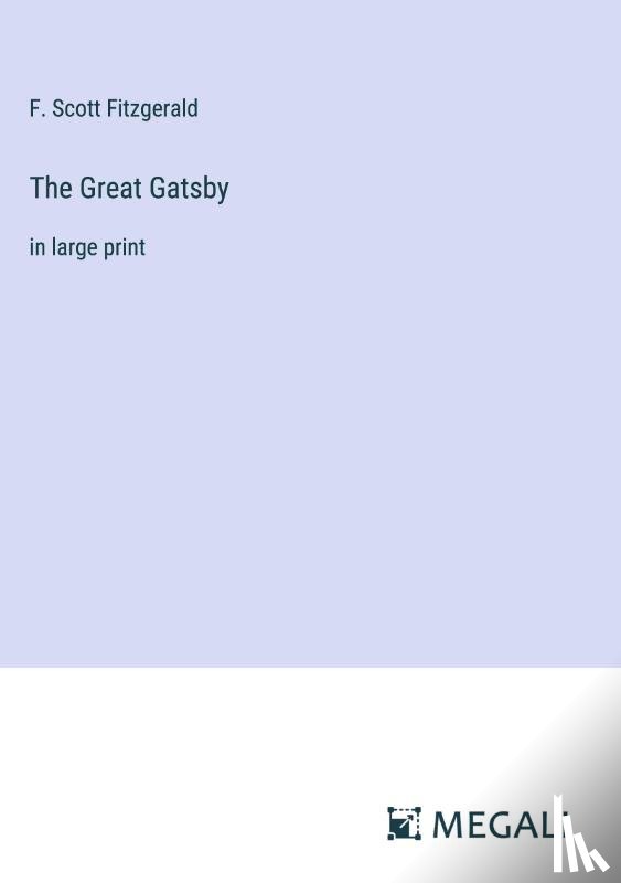Fitzgerald, F. Scott - The Great Gatsby