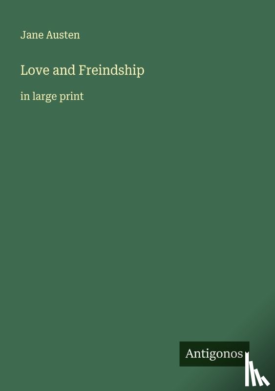 Austen, Jane - Love and Freindship