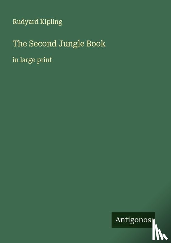 Kipling, Rudyard - The Second Jungle Book