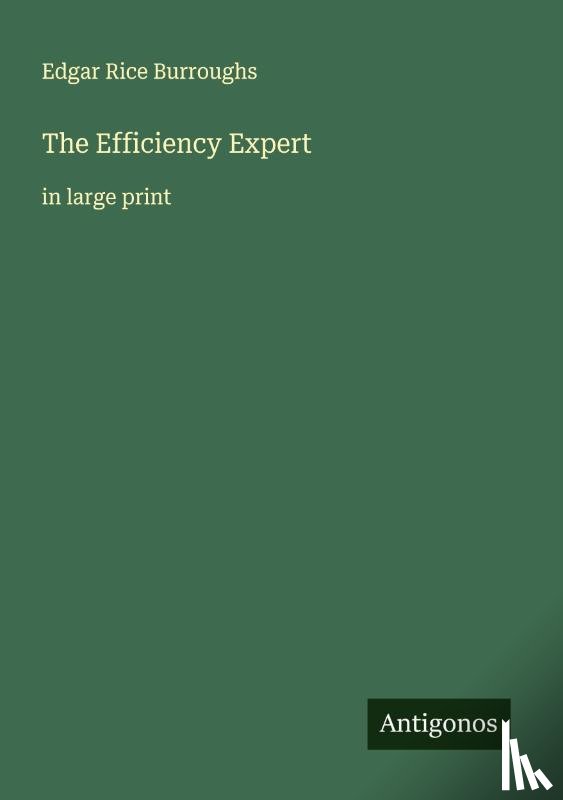 Burroughs, Edgar Rice - The Efficiency Expert