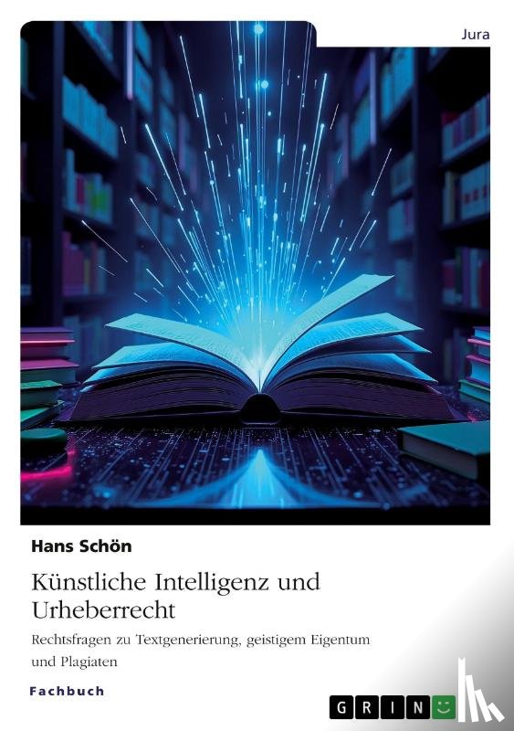 Schön, Hans - Künstliche Intelligenz und Urheberrecht