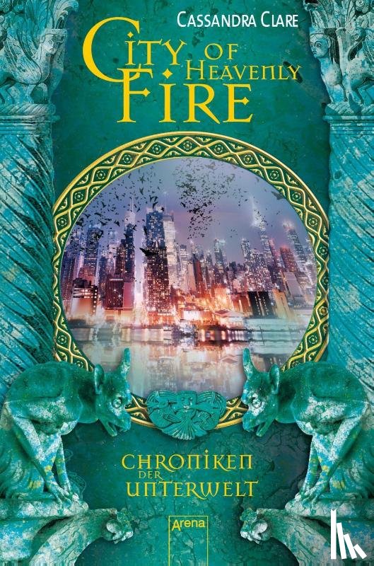 Clare, Cassandra - Chroniken der Unterwelt 06. City of Heavenly Fire